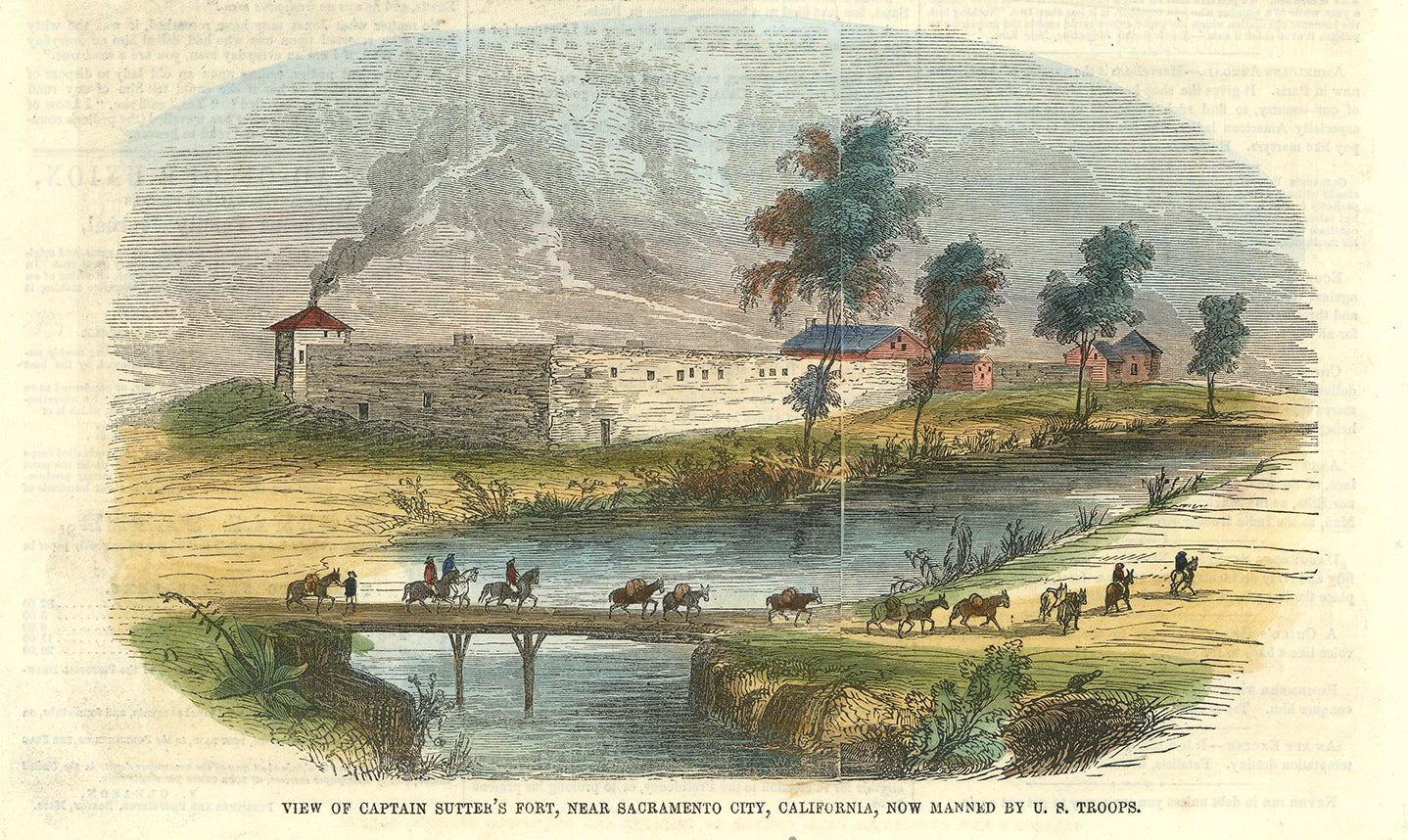 View of Captain Sutter's Fort, Near Sacramento City, California, Now Manned by U.S. Troops.