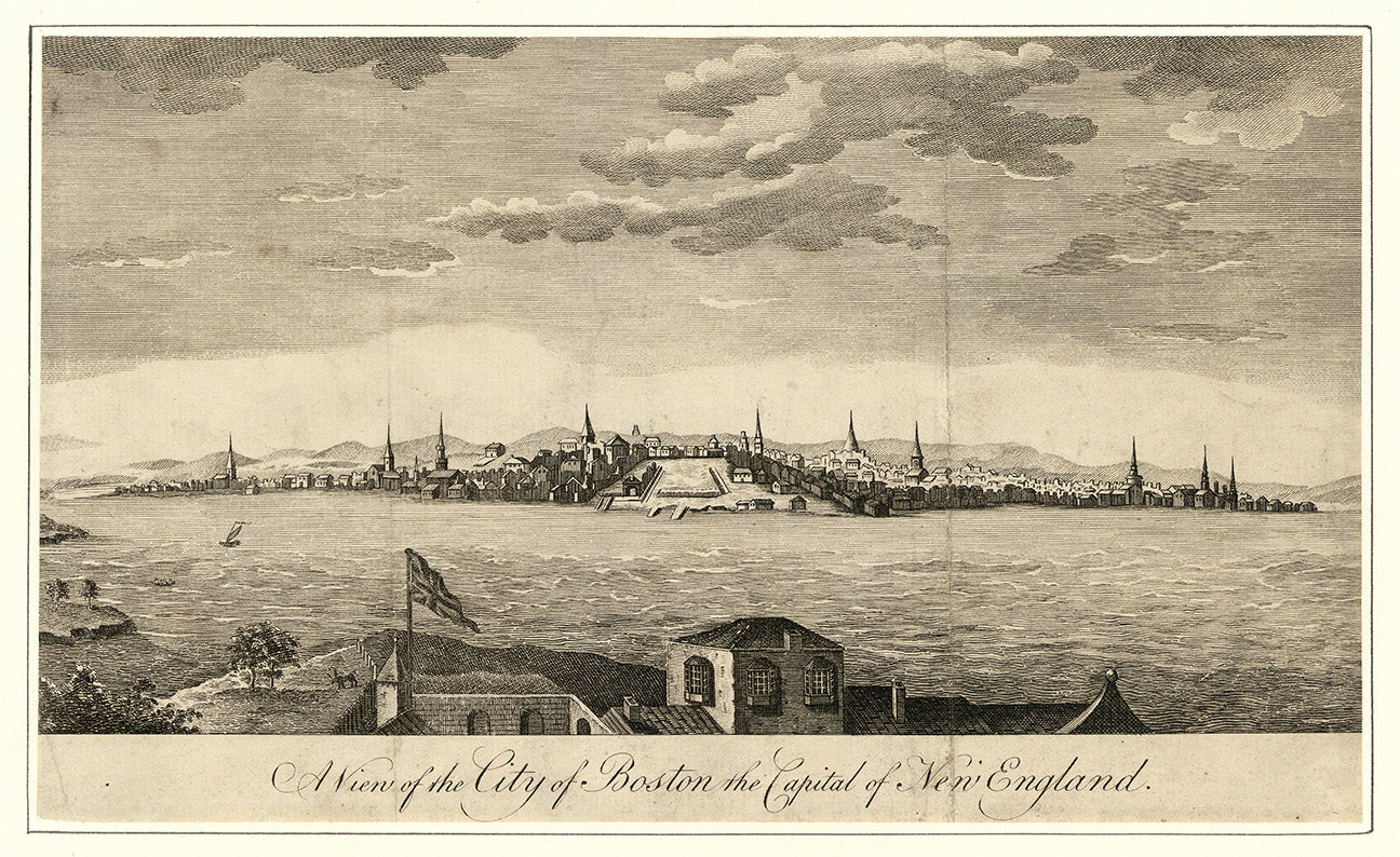 A View of the City of Boston the Capital of New England.