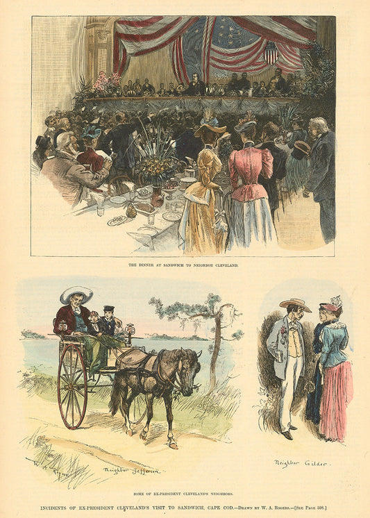 Incidents of Ex-President Cleveland's visit to Sandwich, Cape Cod.