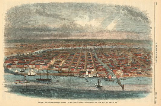 The City of Chicago, Illinois, Where the Republican Nominating Convention Will Meet on May 16, 1860.