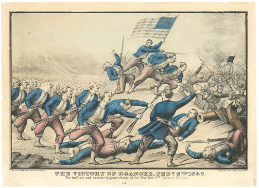 The Victory of Roanoke, Feby. 8th 1862. :The brilliant and decisive bayonet charge of the New York 9th Hawkins Zouaves.