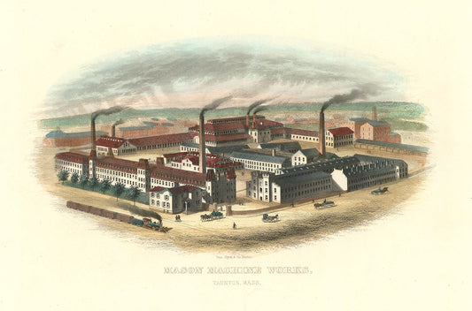 Mason Machine Works, Taunton, Mass.