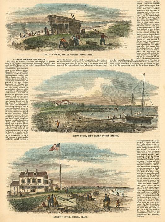Old Fish House, End of Chelsea Beach, Mass  :  Eutaw House, Long Island, Boston, Harbor  :  Atlantic House, Chelsea Beach.