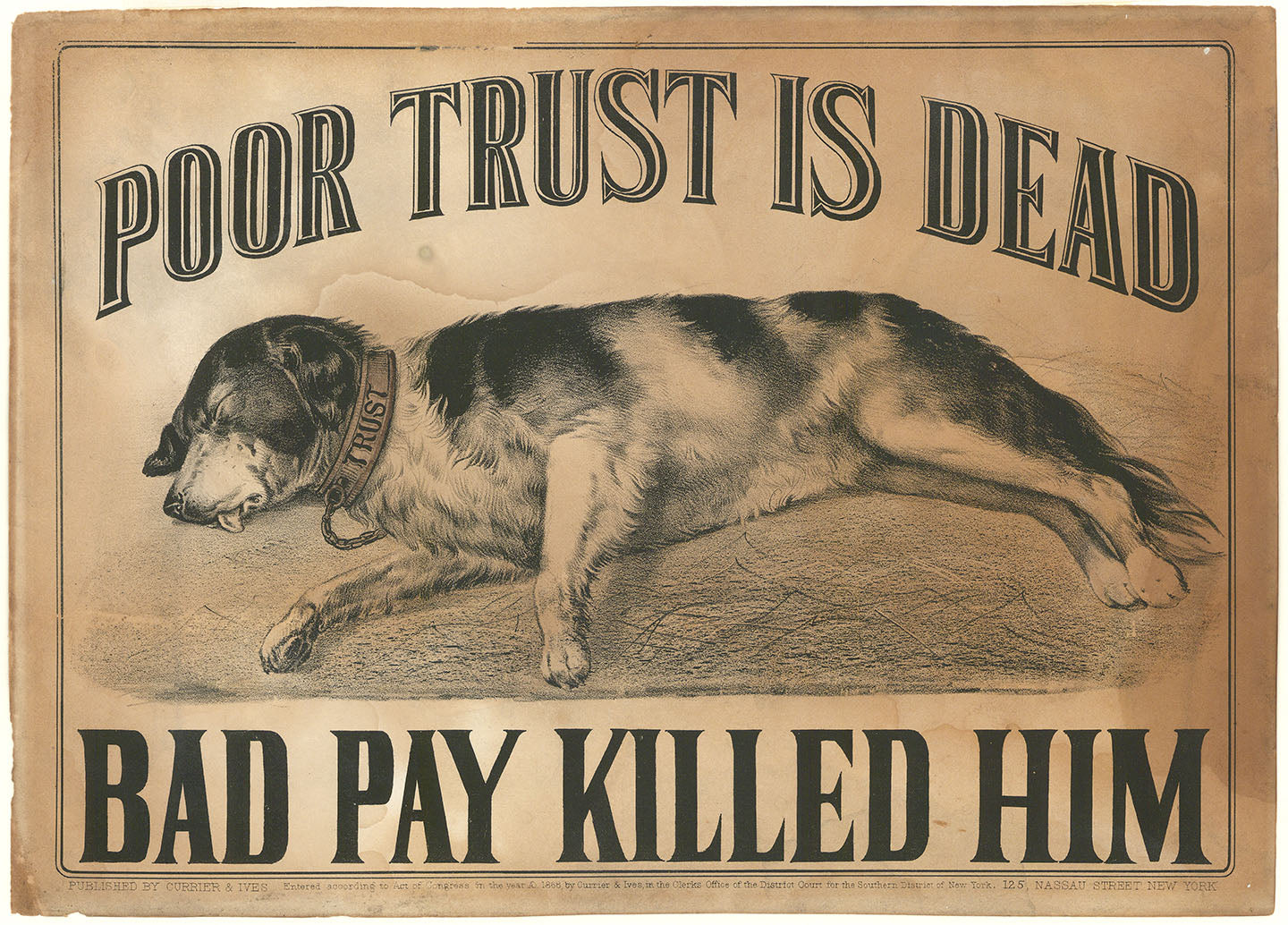 Poor Trust is Dead. Bad Pay Killed Him.